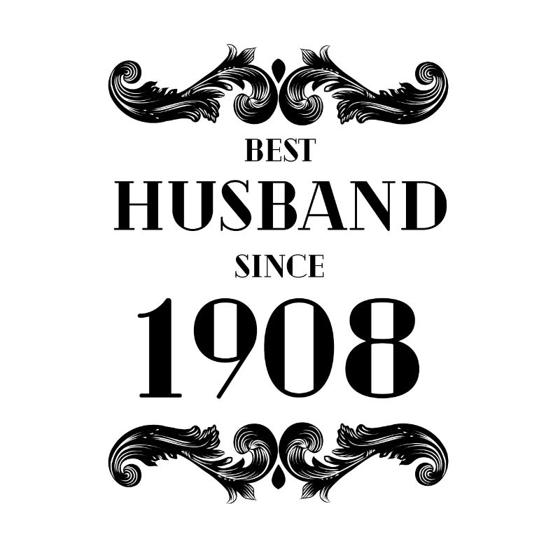 Bester Ehemann seit 1908 Hochzeitstag