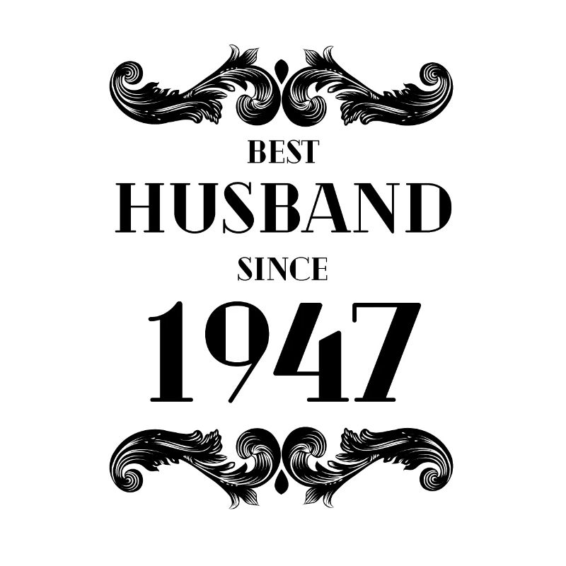 Bester Ehemann seit 1947 Hochzeitstag