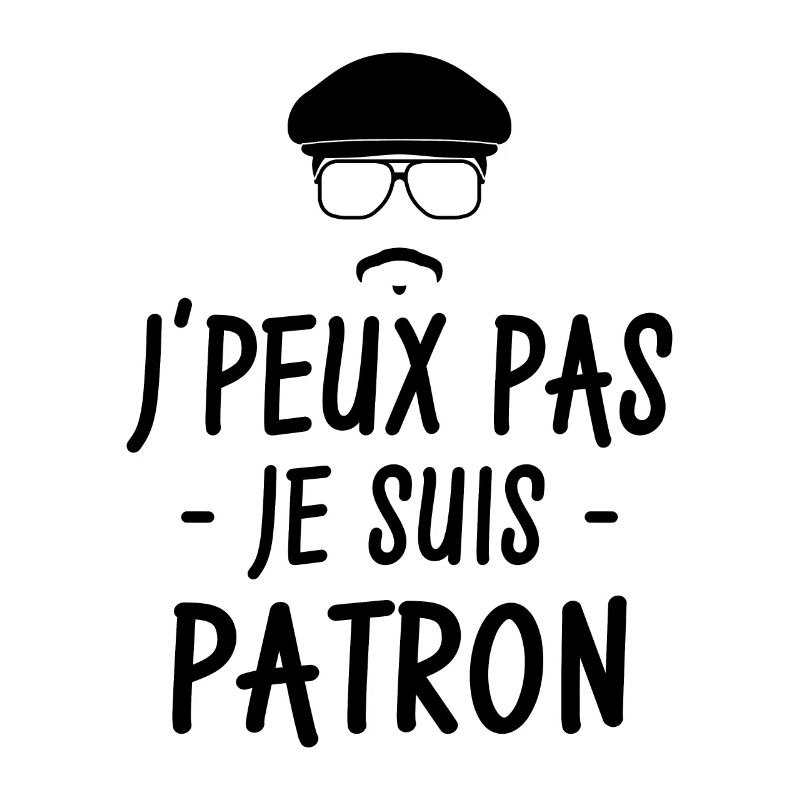 J'peux pas je suis patron