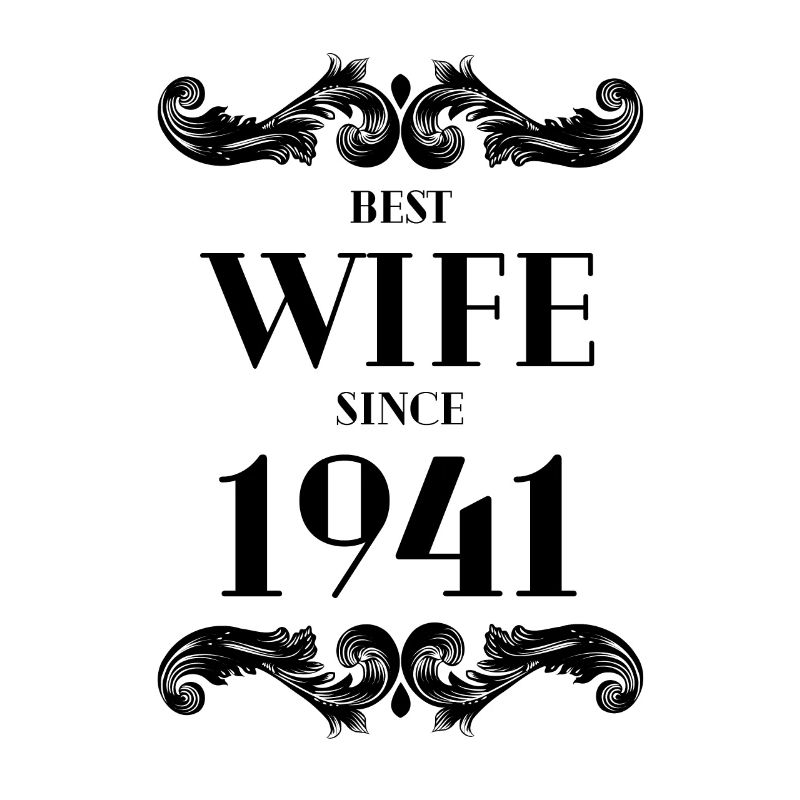 Beste Ehefrau seit 1941 Hochzeit