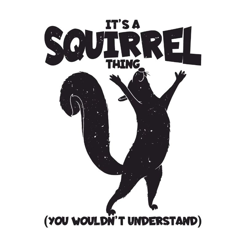 C'est une chose d'écureuil. (Tu ne comprendrais pas)