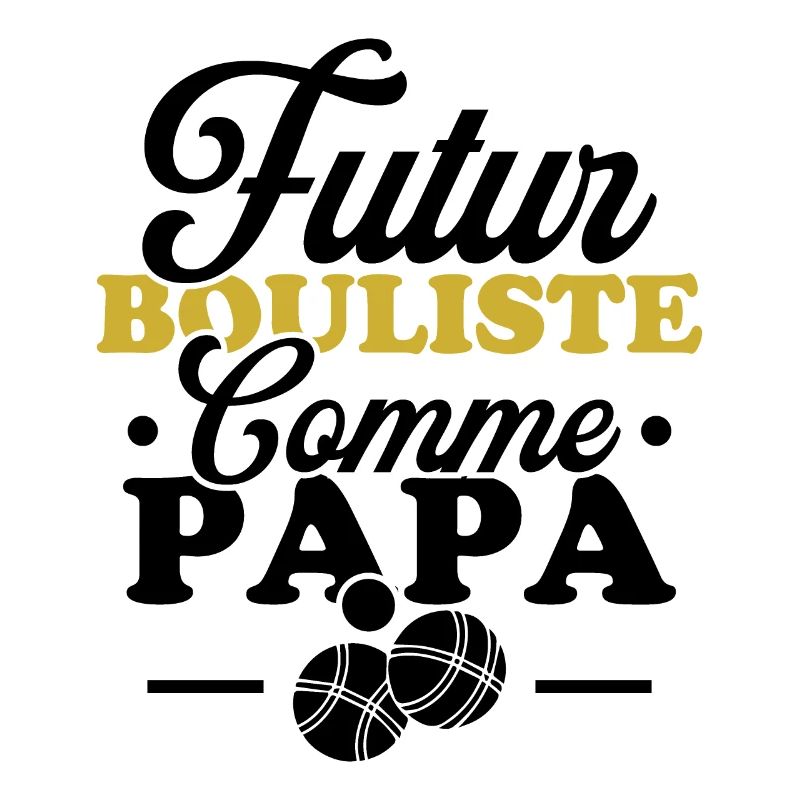 Futur bouliste comme papa