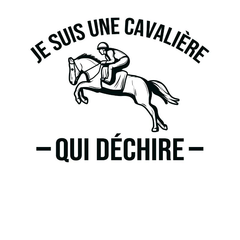 Je suis Une cavalière Qui déchire