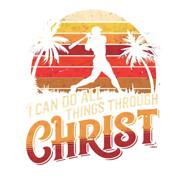 I can do everything through Christ Baseball Christian