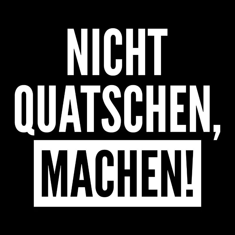 Nicht Quatschen Machen Geschenk
