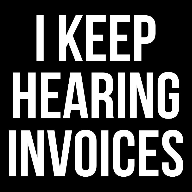 I keep hearing Invoices Buchhalter Geschenk