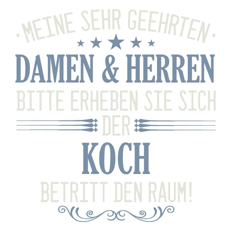 Koch Köche Chefkoch kochen Küche Beruf Spruch