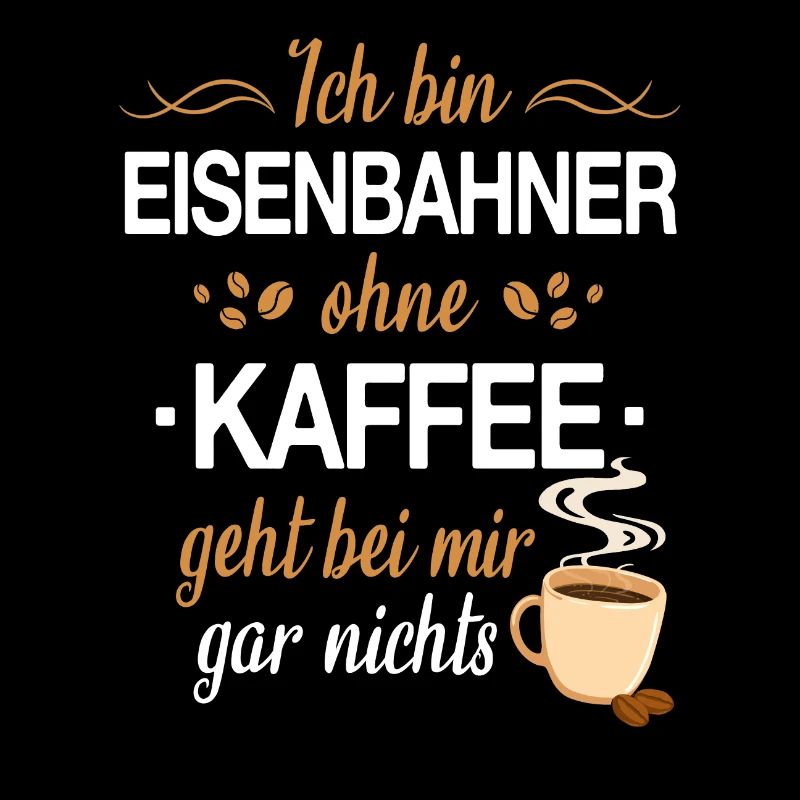 Eisenbahner Lokführer Eisenbahn Bahn Beruf Spruch