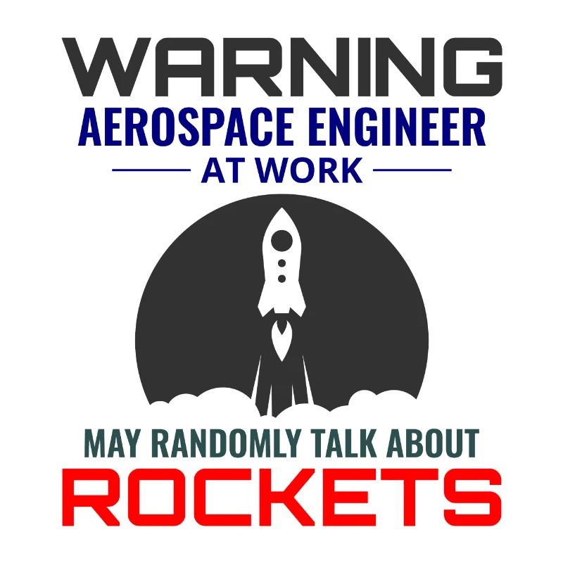 Aerospace Engineer Astronautical Rocket Scientist