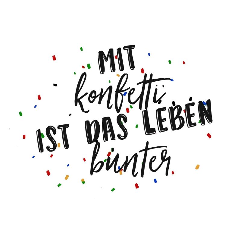 Mit Konfetti ist das Leben bunter