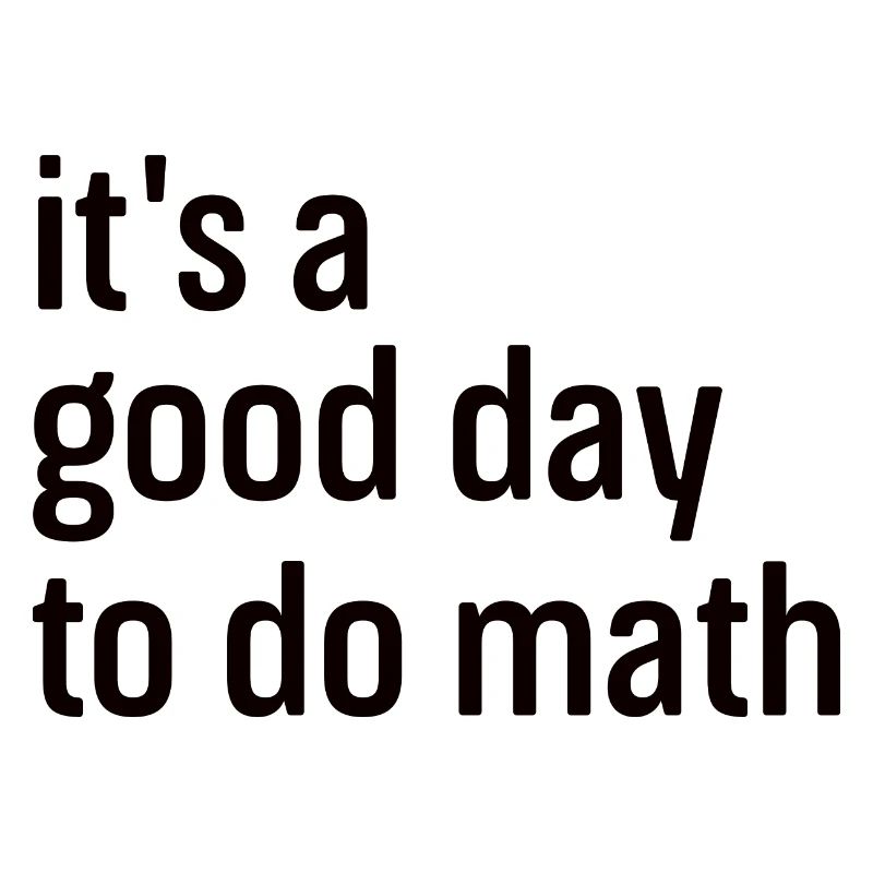 Math Mathematics Mathematician School Nerd Gift
