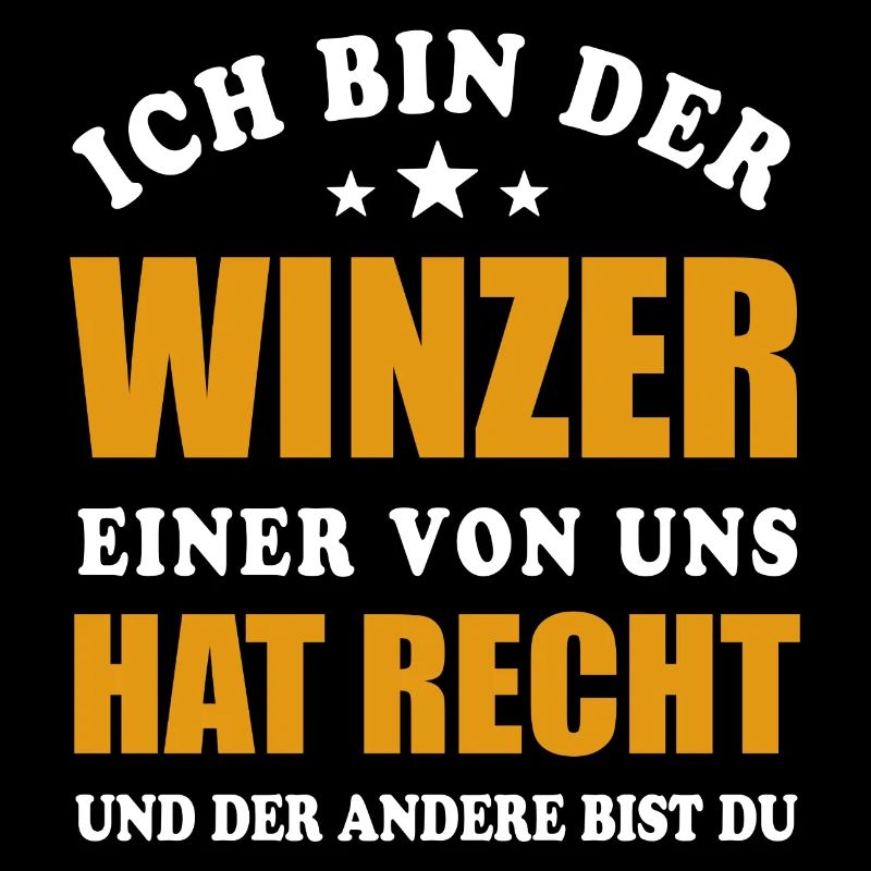 Ich bin der Winzer - einer von uns hat Recht