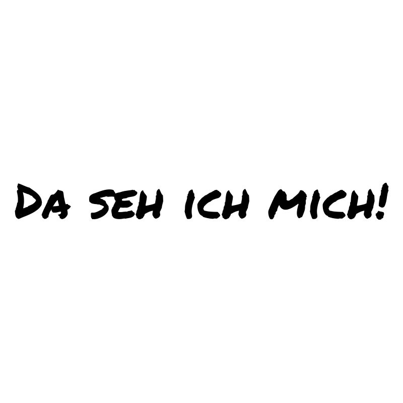 Da seh ich mich funny cool Design