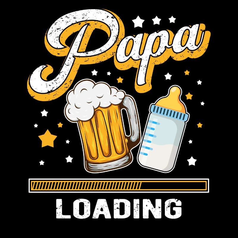 Papa Loading Vater Väter Bier Biertrinker Vatertag