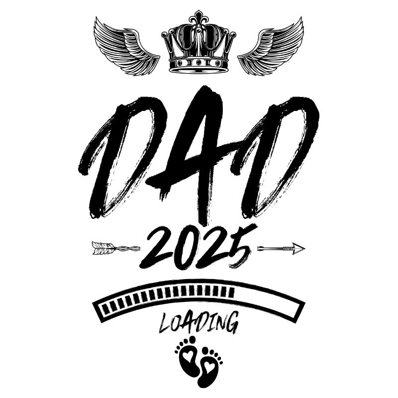 Dad 2025 Loading Papa Spruch