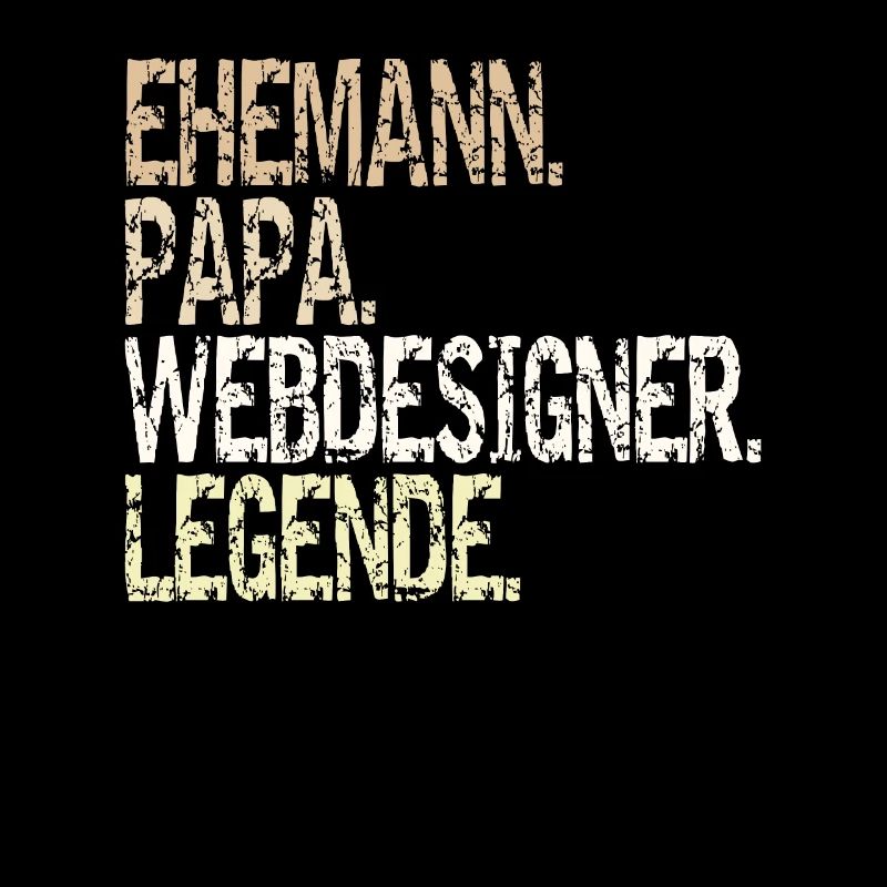 Ehemann Papa Webdesigner Legende Beruf Geschenk