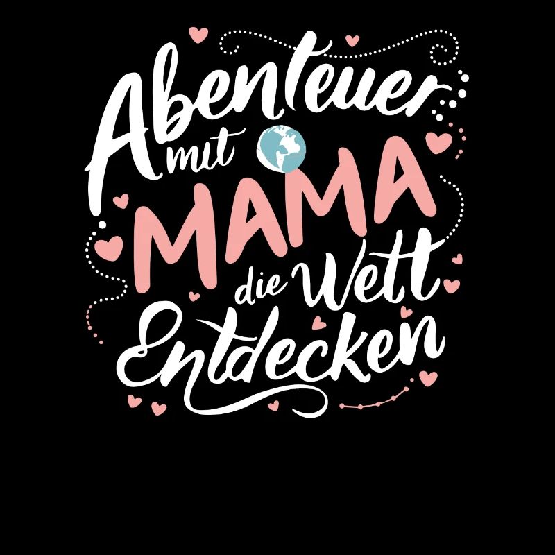 Mama Abenteuer: Muttertag Geburtstag Beste