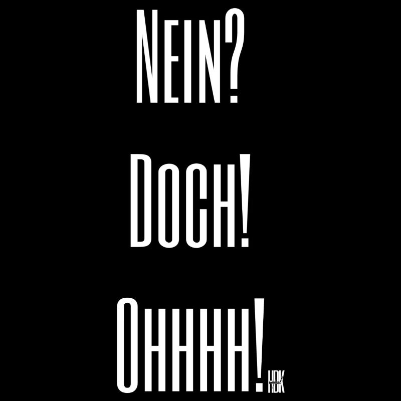 NEIN?DOCH!OHHHH!