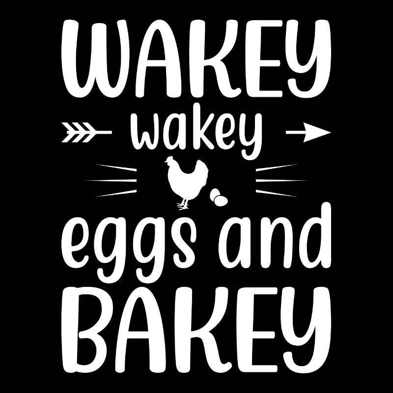 Wakey Wakey Eggs and Baking -