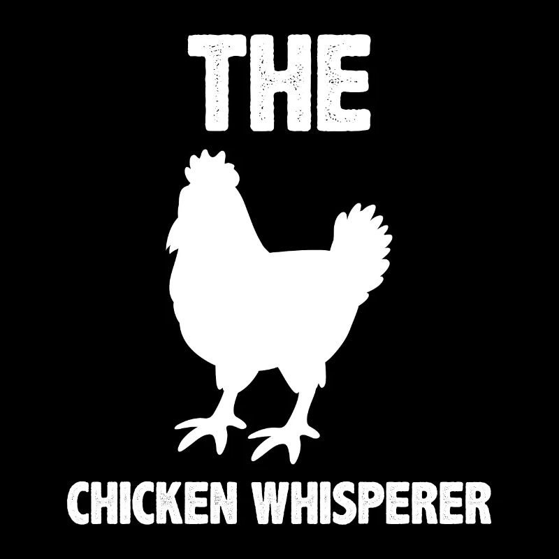 The Chicken Whisperer 1 -