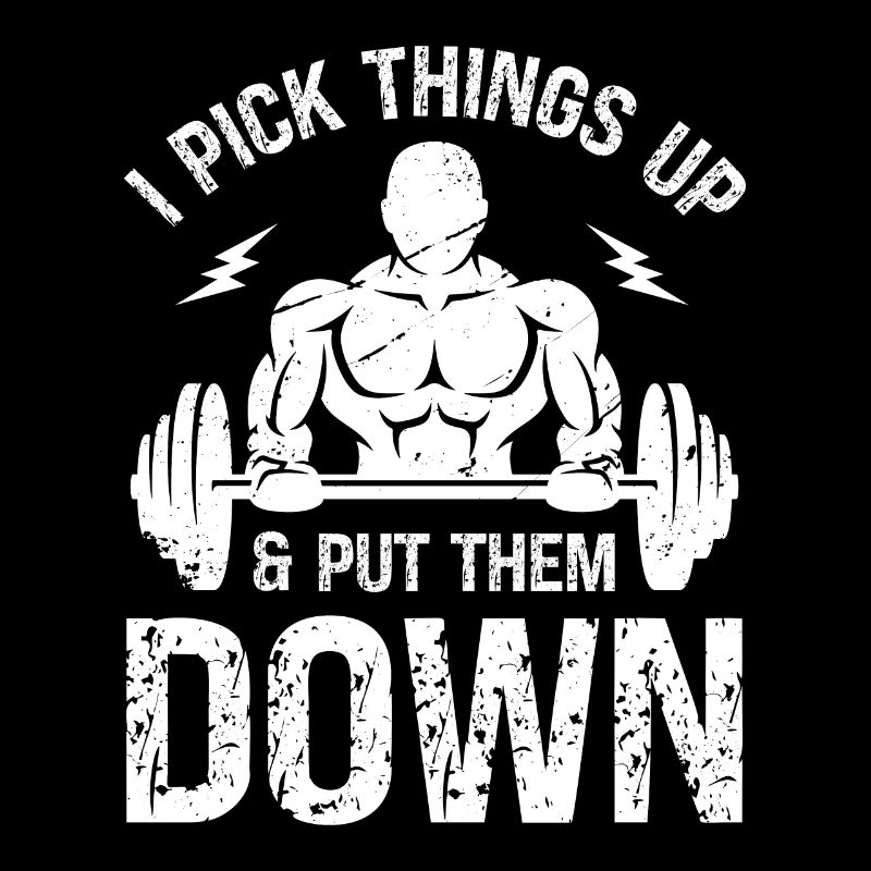 I pick things up and put them down -