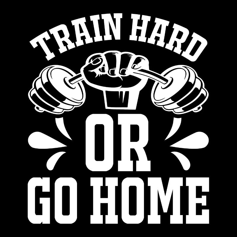 Trainiere hart oder geh nach Hause -