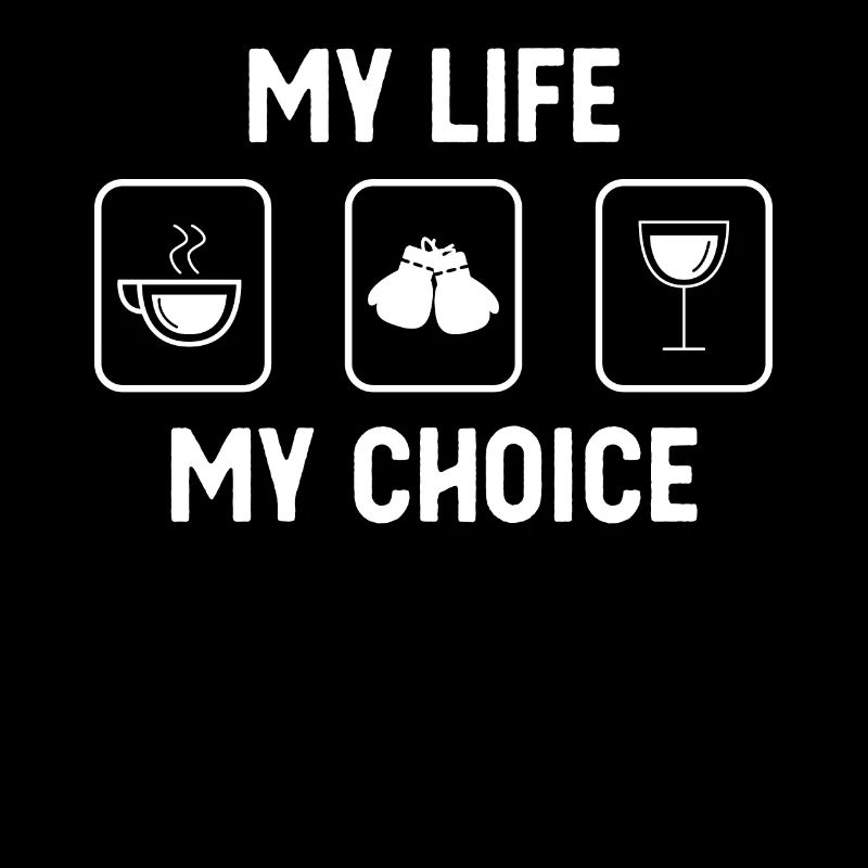 Ma vie, mon choix - Vin - Gants de boxe -