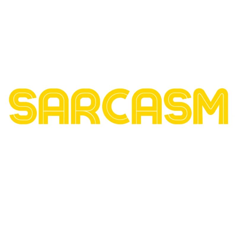 Sarcasm It's How I Hug