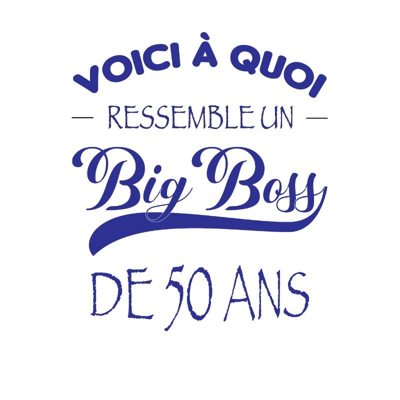 Bigboss de 50 ans