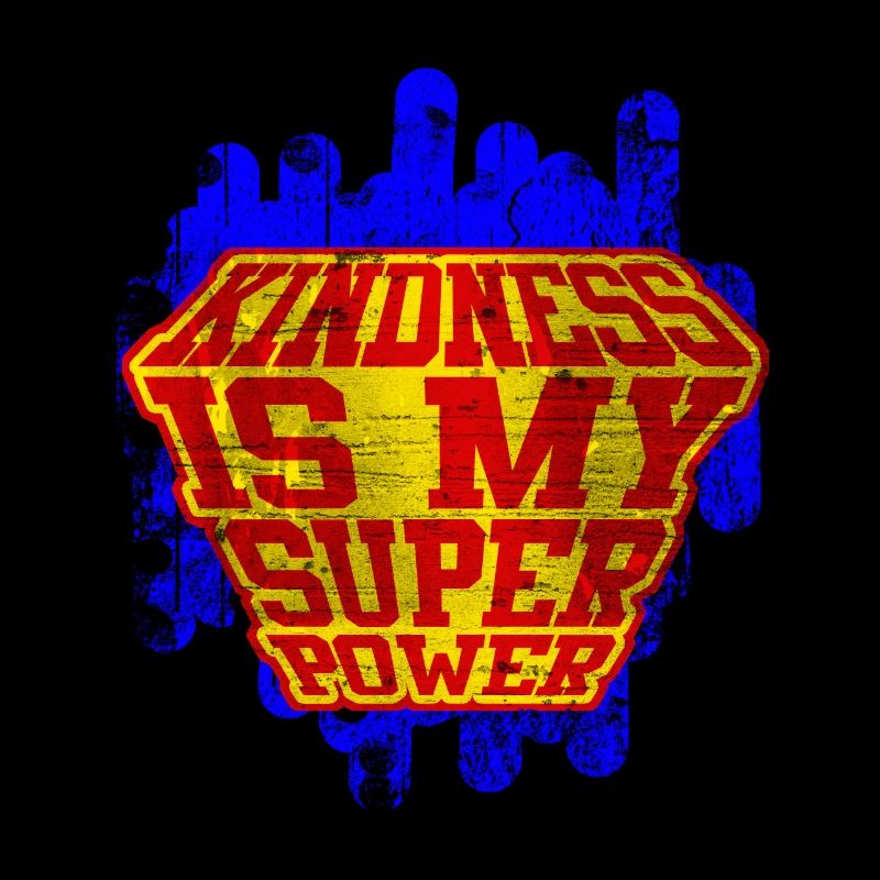 Kindness Is My Superpower Spread Peace