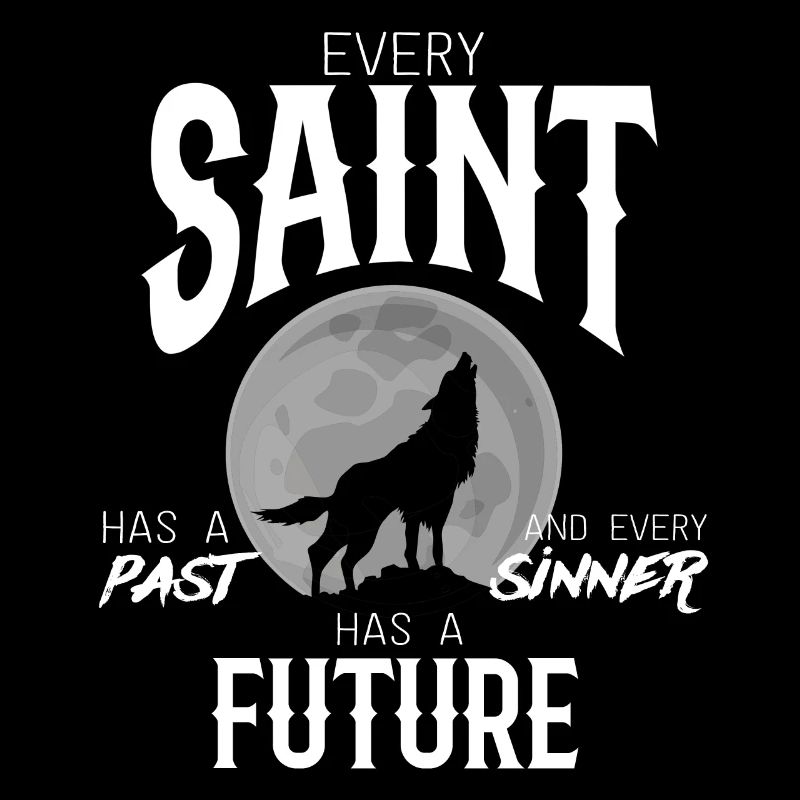 Holy sinner wolf saying gift past