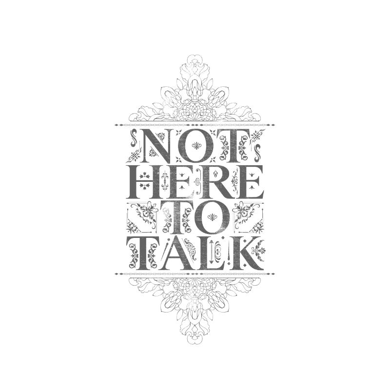 Cool Not Here To Talk - Gift Mallorca