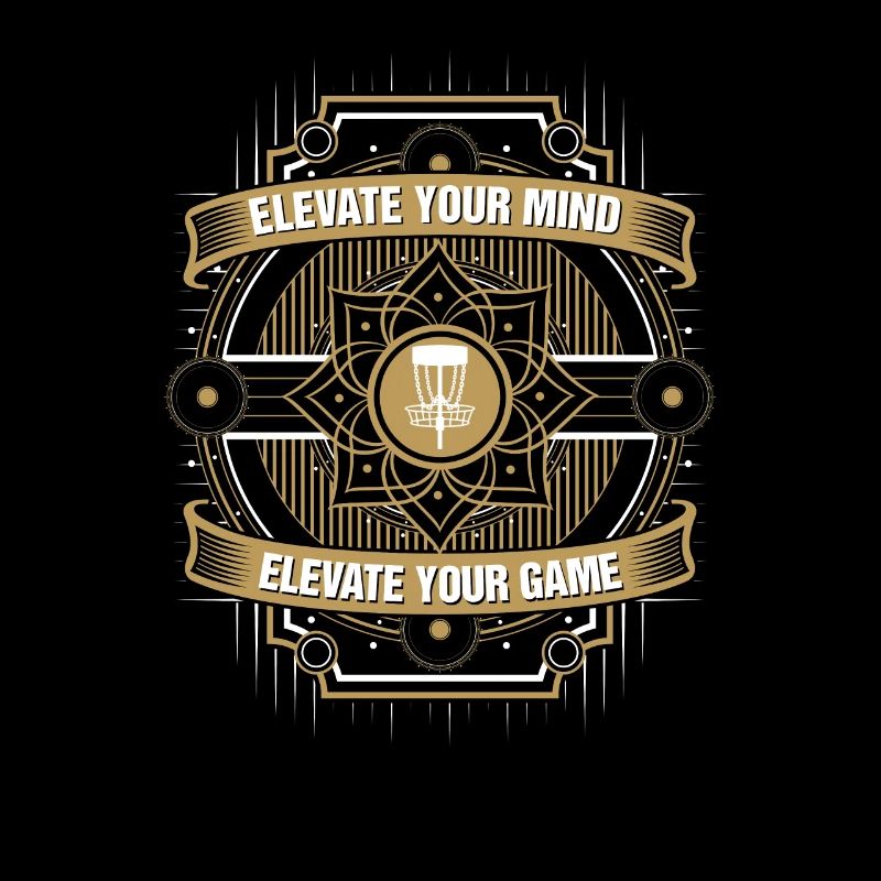 Elevate Your Mind Elevate Your Game Disc Golf