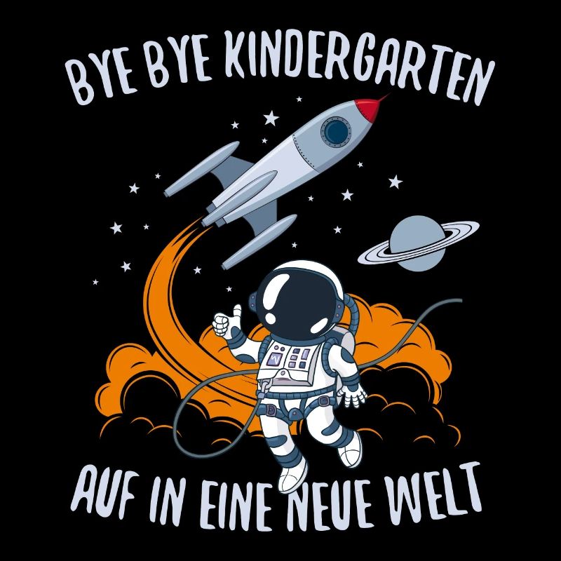 Bye Bye Kindergarten Astronaut Schule Einschulung