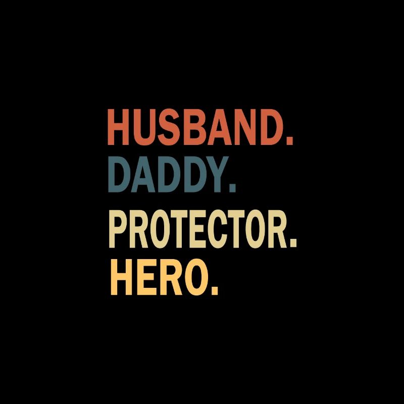 Father's Day Daddy Daddy Daddy Dad Dad Daddy