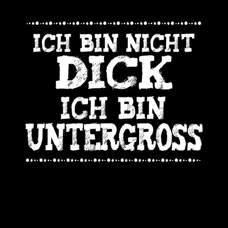 Dicker Bauch? Ich bin untergross