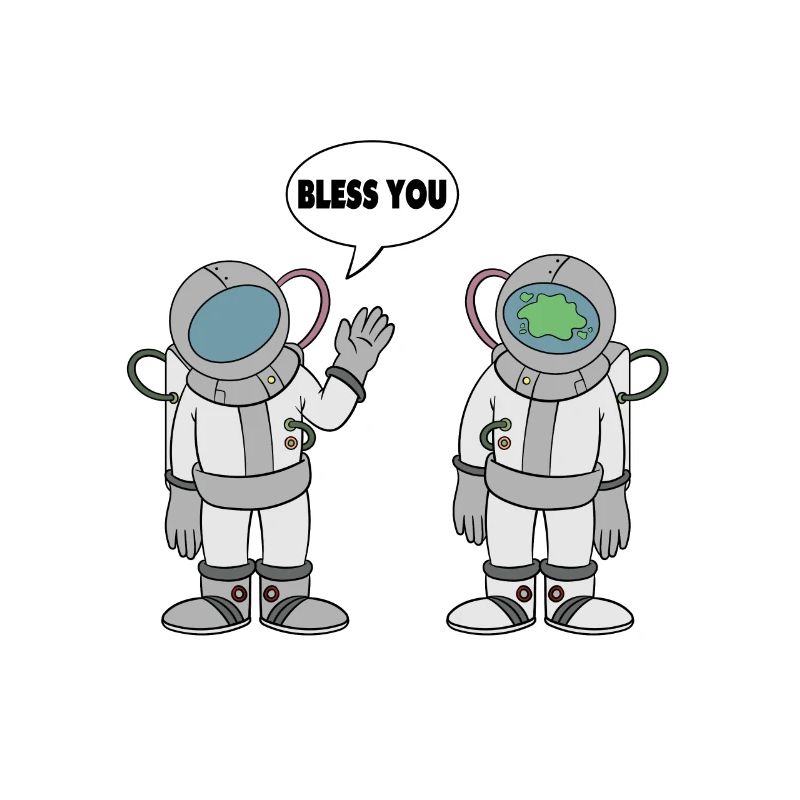 Astronaut Bless You Space Space Spaceman
