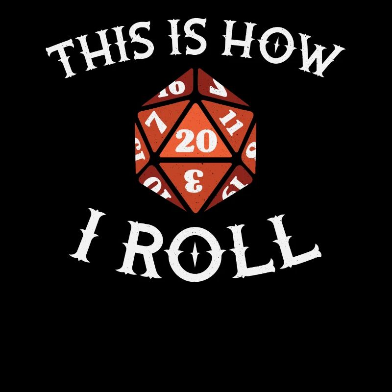 This is how I roll table top rpg
