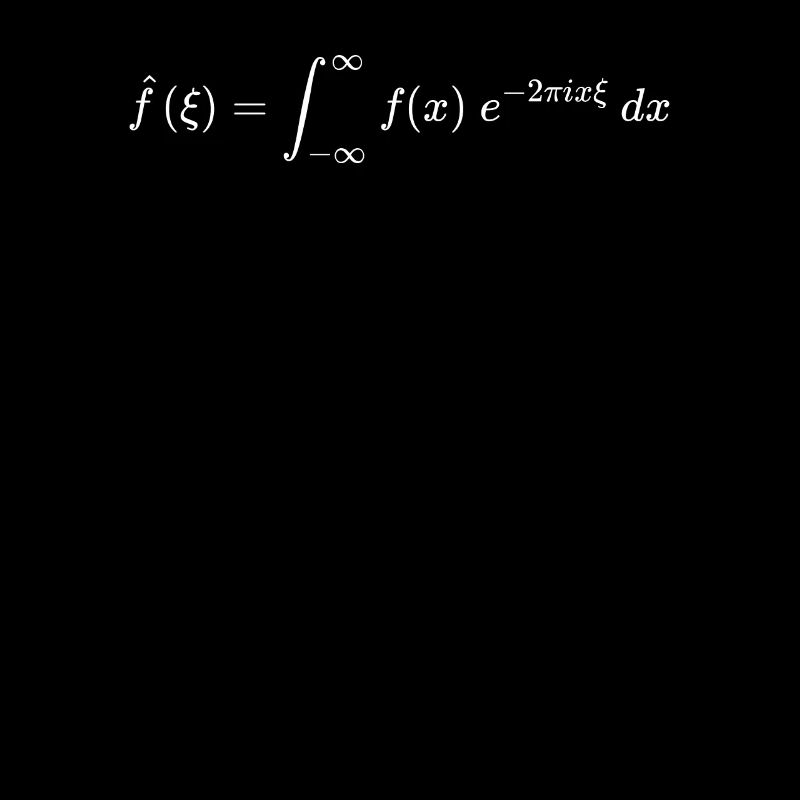Fourier transform math and physics formula