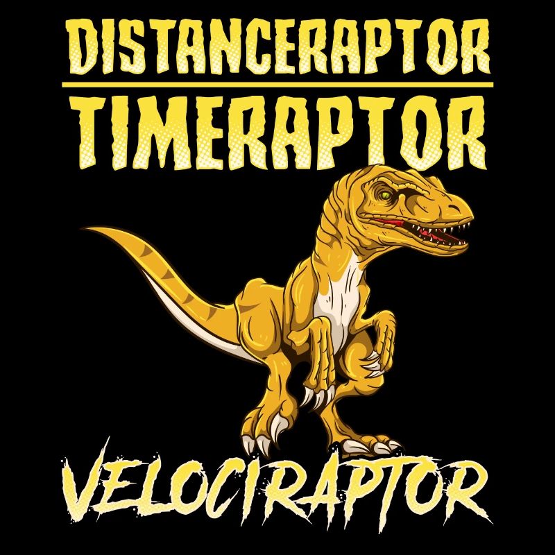 Distanceraptor / Timeraptor = Velociraptor Pun