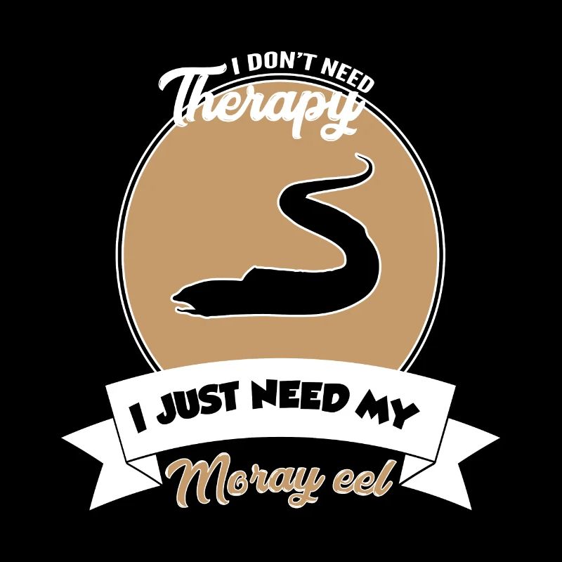 Moray Eel - I don't need therapy