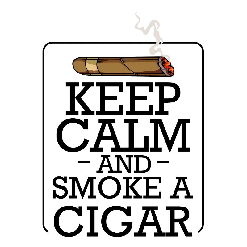Keep Calm Zigarren Spruch Zigarrenraucher Geschenk