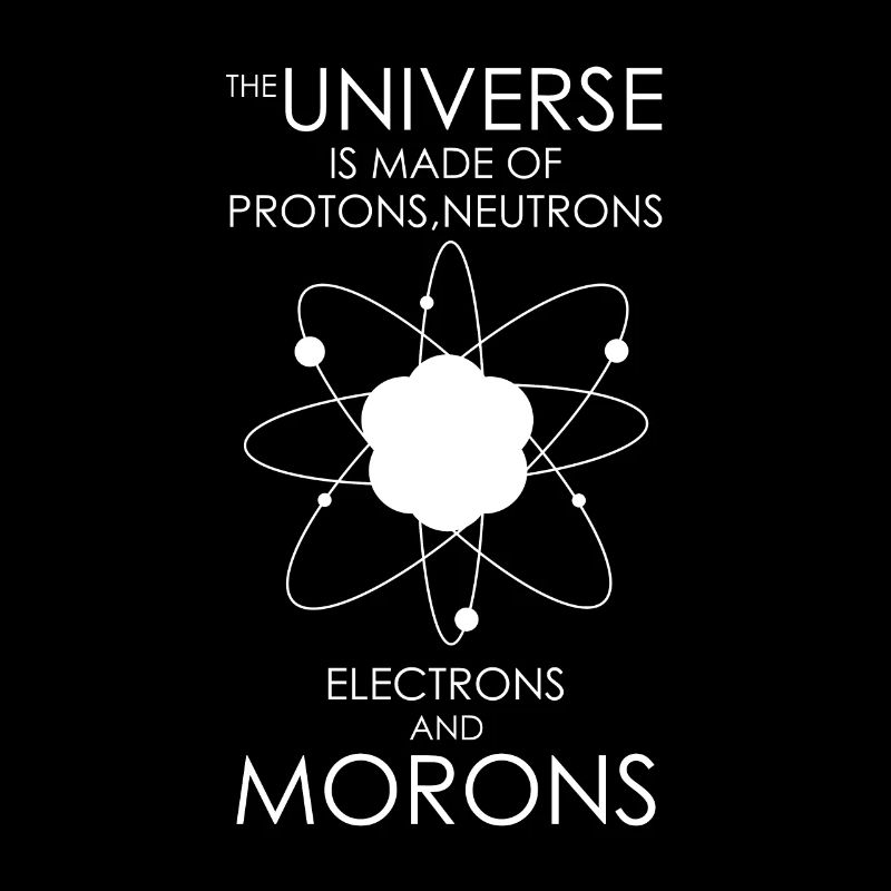 Protons neutrons idiots d'électrons
