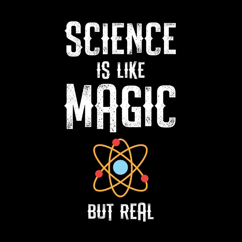 Funny Science Is Like Magic But Real Science gift