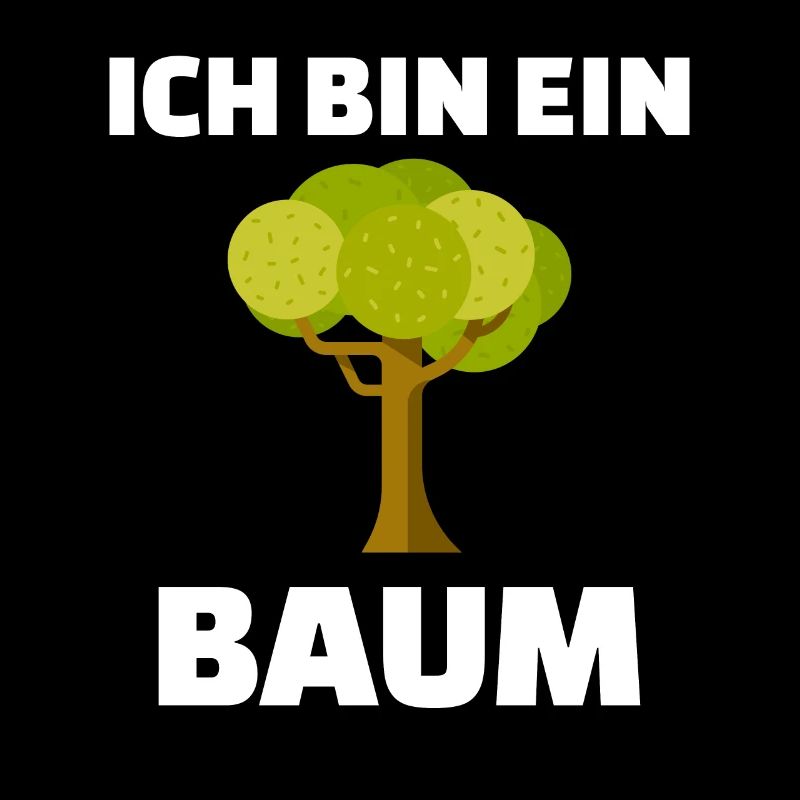 Ich bin ein Baum