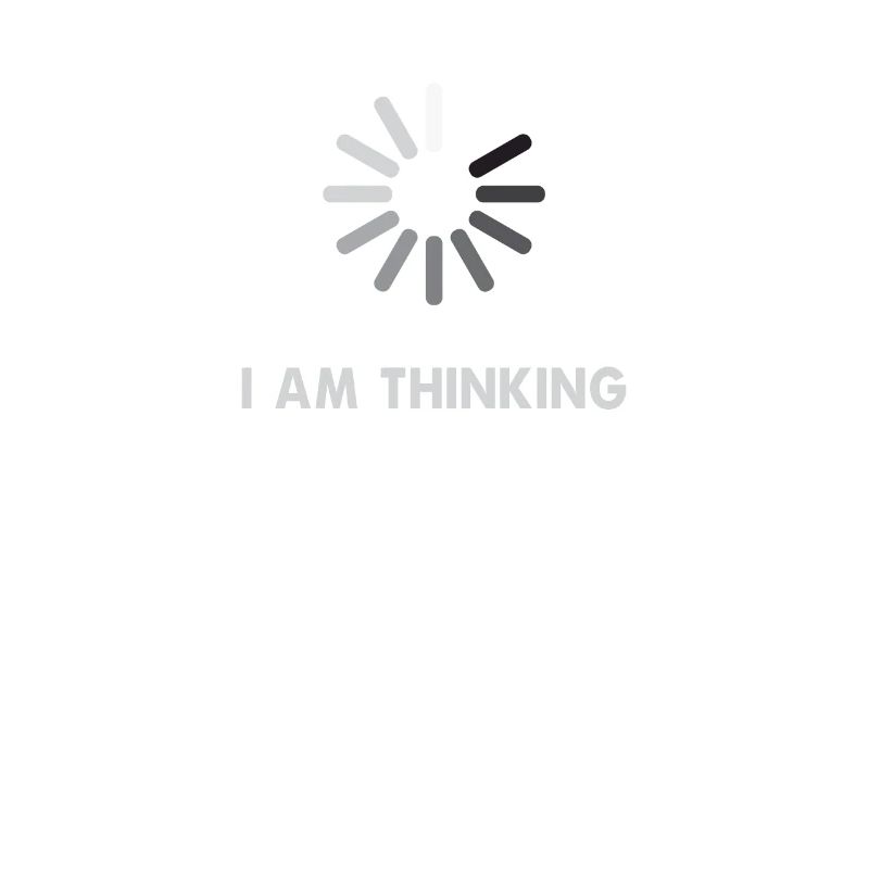 I AM THINKING - Informatik Computer
