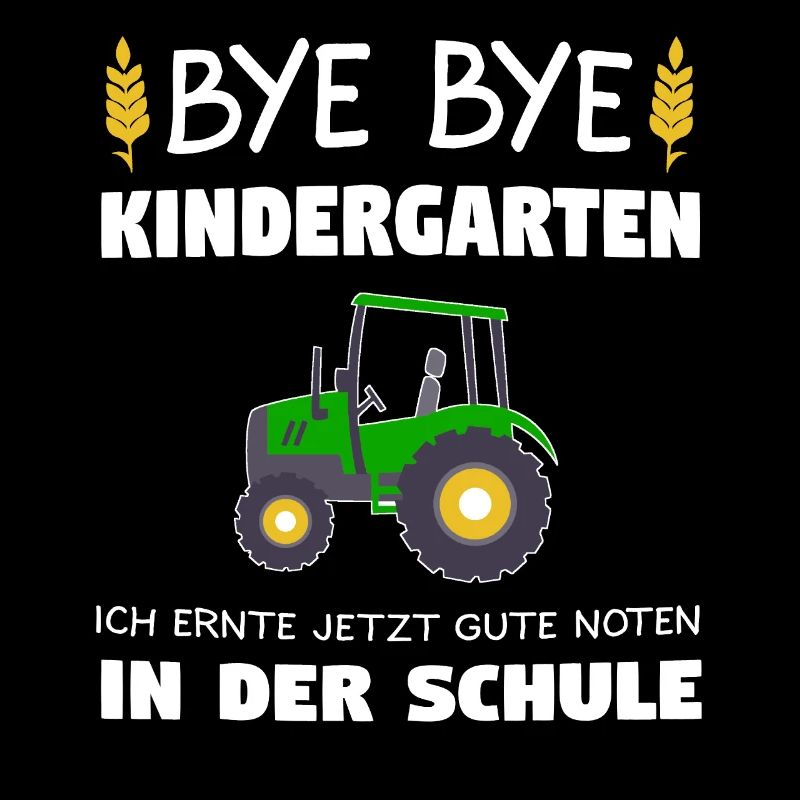 Bye Bye Kindergarten Schulkind Traktor Geschenk