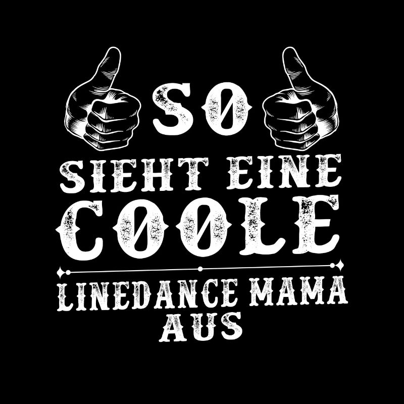 Linedance Mama Linedancer Western Geschenk