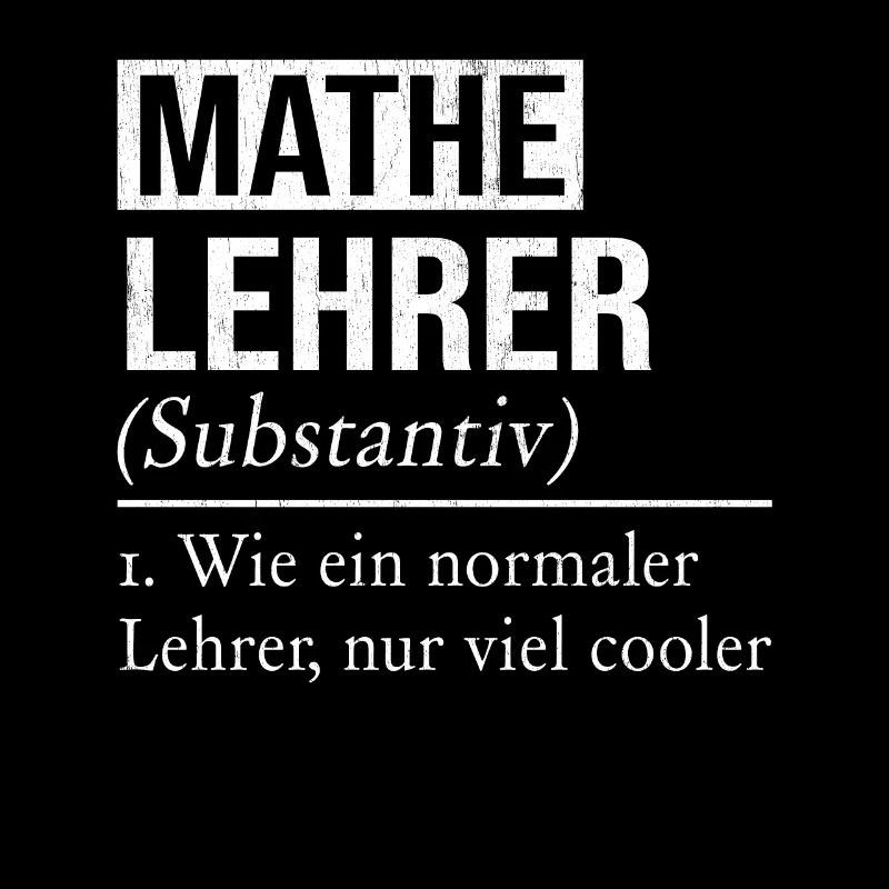 Mathematiker Lehrer Mathematik