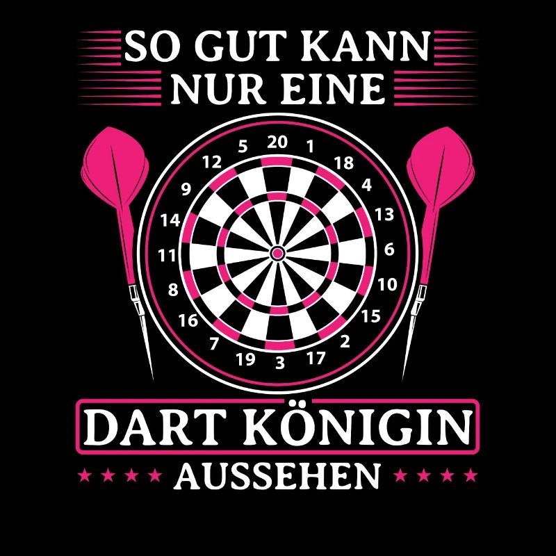So gut sieht eine Dart Königin aussehen Geschenk